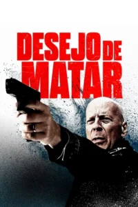 Pôster do filme Desejo de Matar