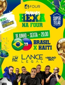 🇧🇷 Seremos Hexa na Four 2026: Jogo do Brasil, Pagode e Entrada VIP! 1 Seremos Hexa na Four 2026