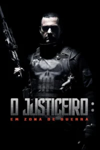 Pôster do filme O Justiceiro: Em Zona de Guerra