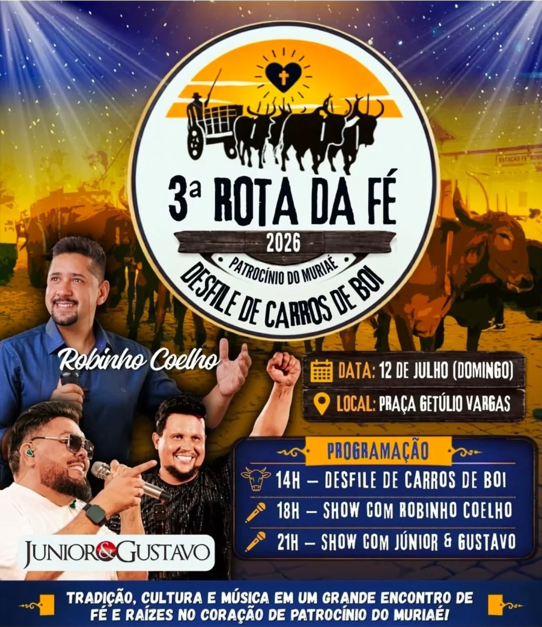 Rota da Fé Patrocínio do Muriaé 2026 - Desfile de Carros de Boi e Show com Robinho Coelho