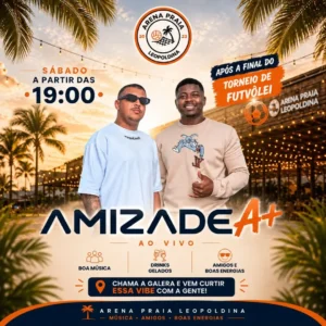 Torneio de Amizade na Arena Praia Leopoldina 2026: Show e Datas - Cartaz Oficial