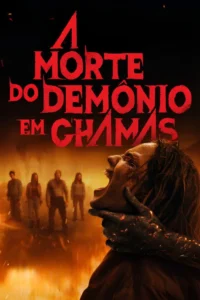 Pôster do filme A Morte do Demônio: Em Chamas