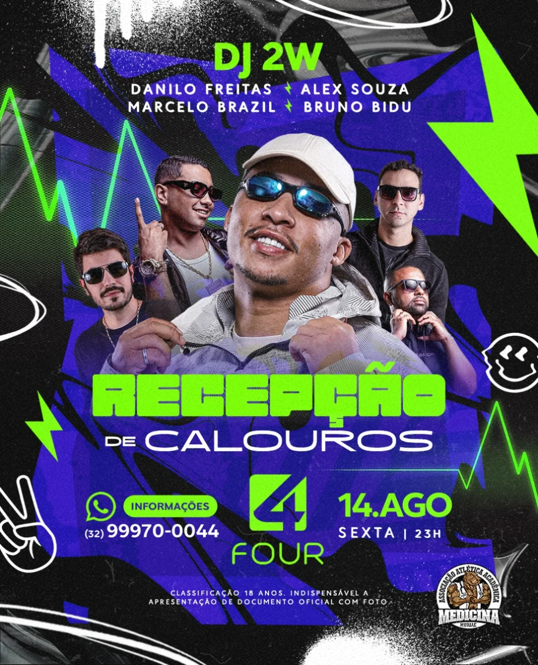 Recepção Calouros Four Muriaé - O super line-up com DJ 2W e mais