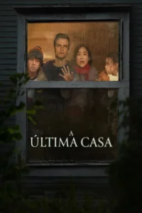 Pôster do filme A Última Casa