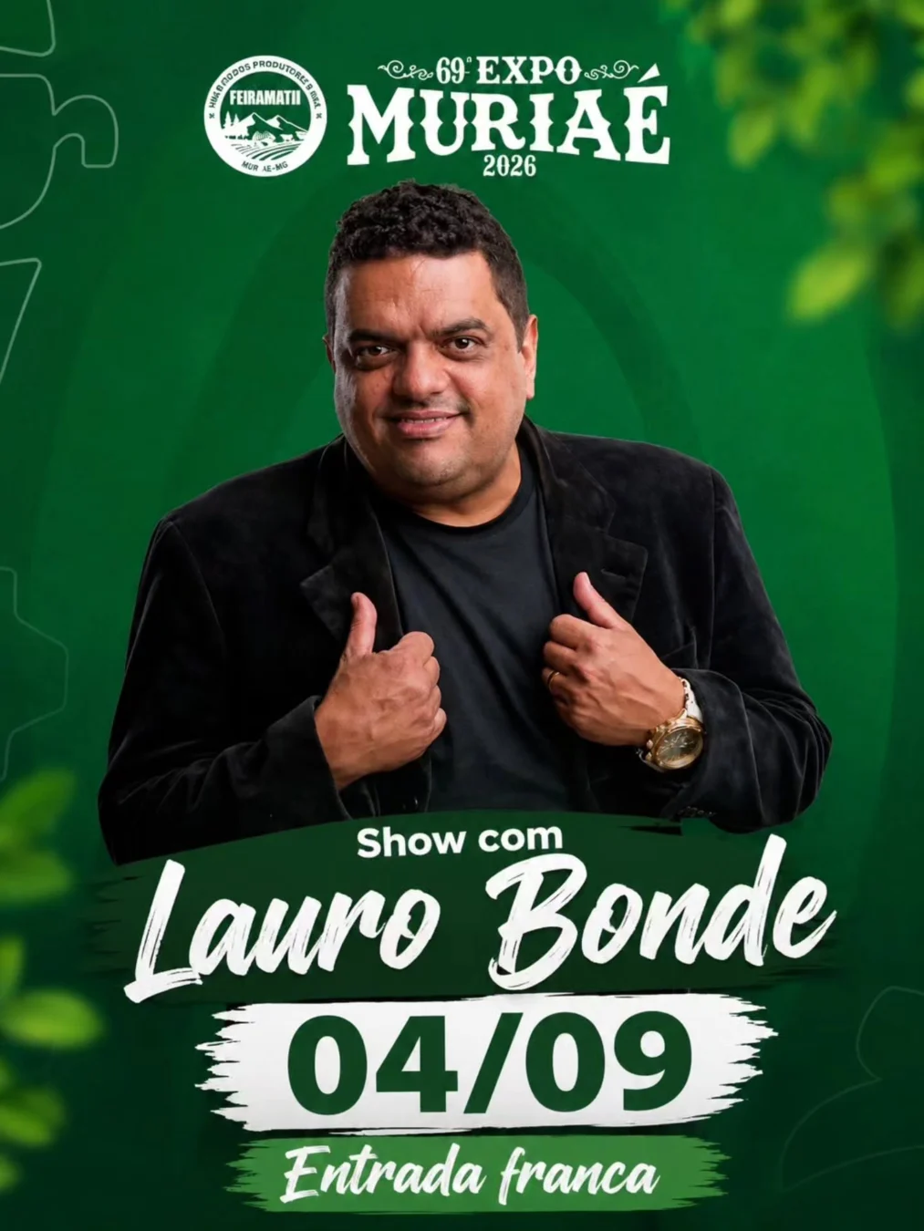 Expo Muriaé 2026: Show de Lauro Bonde 1 Expo Muriaé 2026 - Cartaz oficial do show de Lauro Bonde com forró e piseiro no Parque de Exposições