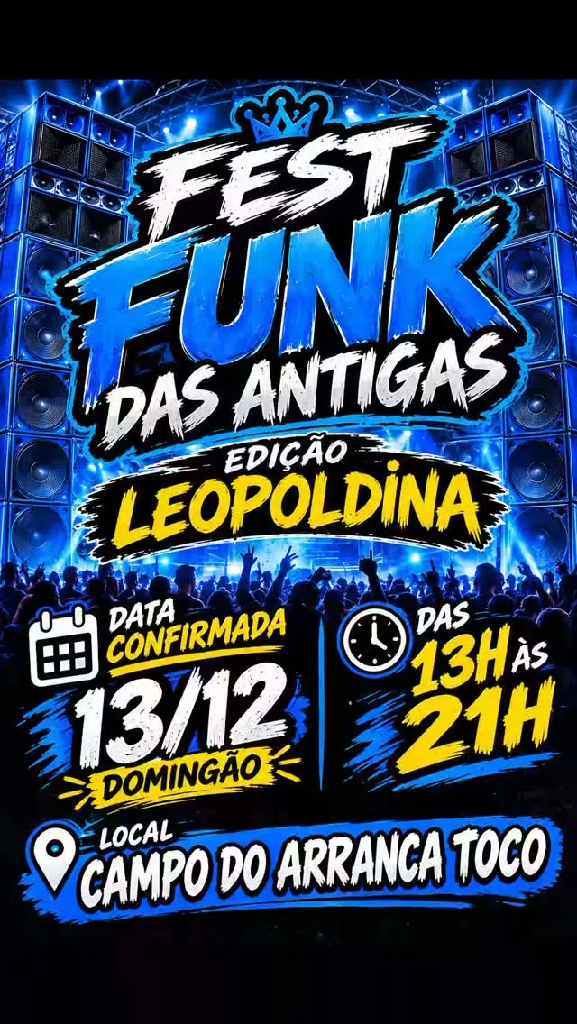 Fest Funk das Antigas Leopoldina 2026 cartaz oficial no Campo do Arranca Toco