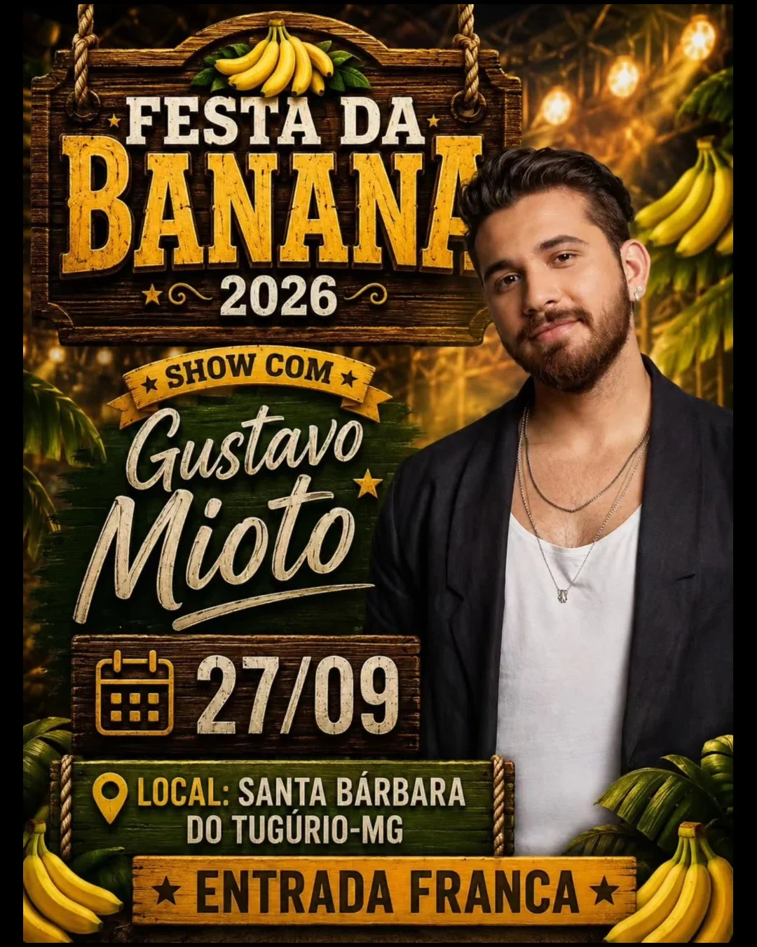 Gustavo Mioto Santa Bárbara 2026: Festa da Banana 1 Gustavo Mioto Santa Bárbara 2026 - Cartaz oficial do show na Festa da Banana